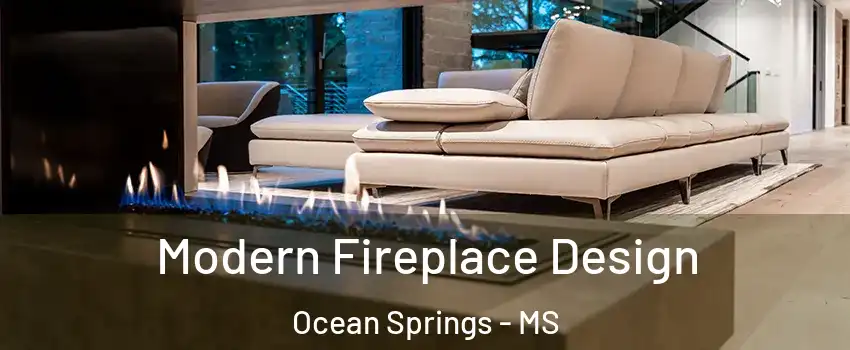 Modern Fireplace Design Ocean Springs - MS